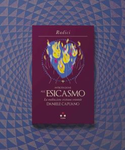 Introduzione all’esicasmo. La meditazione cristiana orientale – Daniele Capuano