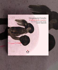 L’ufficio delle tenebre – Giorgiomaria Cornelio