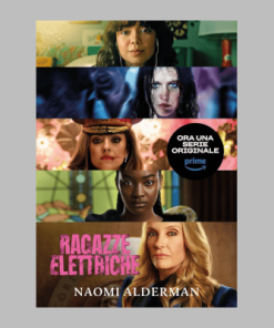 Ragazze elettriche – Naomi Alderman