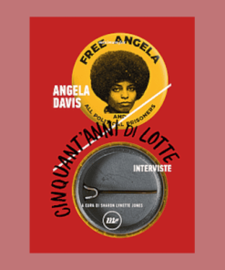 Cinquant’anni di lotte – Angela Davis