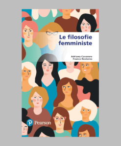 Le filosofie femministe – Adriana Cavarero, Franco Restaino