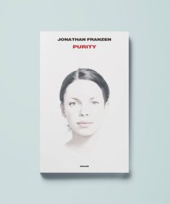 Purity – Jonathan Franzen