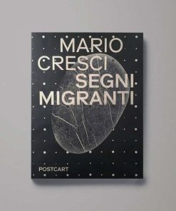 Segni migranti – Mario Cresci